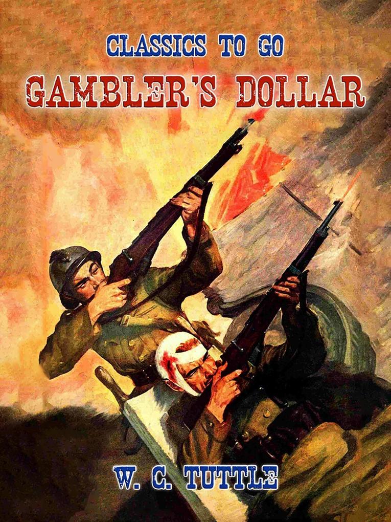 Gambler‘s Dollar