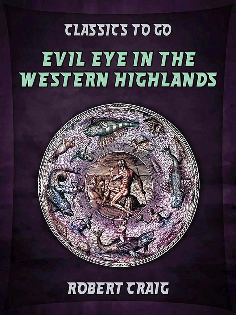 Evil Eye in the Western Highlands