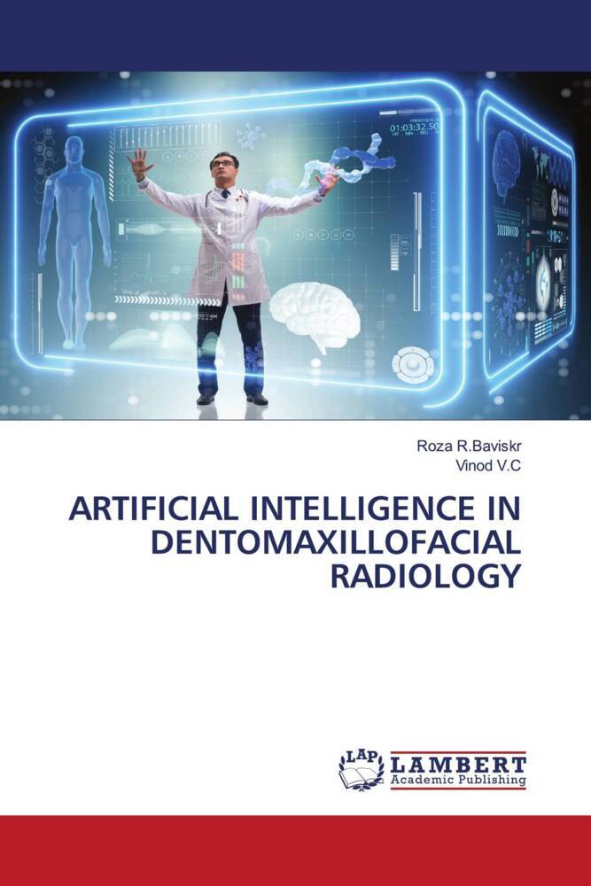 ARTIFICIAL INTELLIGENCE IN DENTOMAXILLOFACIALRADIOLOGY
