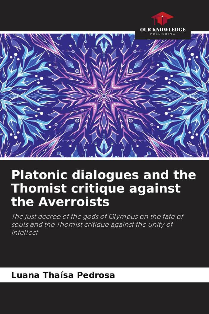 Platonic dialogues and the Thomist critique against the Averroists