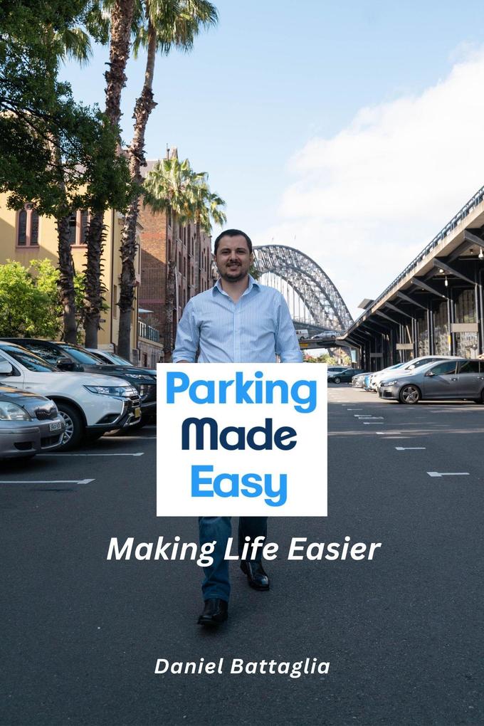 Parking Made Easy - Making Life Easier
