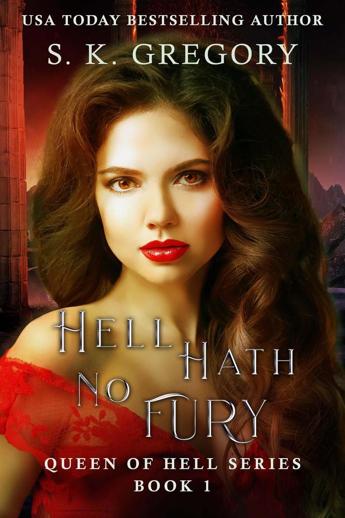 Hell Hath No Fury (Queen of Hell Series #1)