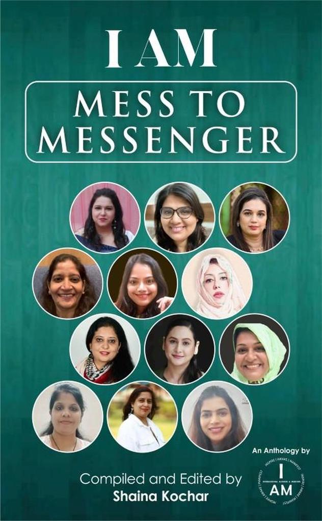 I Mm Mess to Messenger (Motivation Women Inspiration #1)
