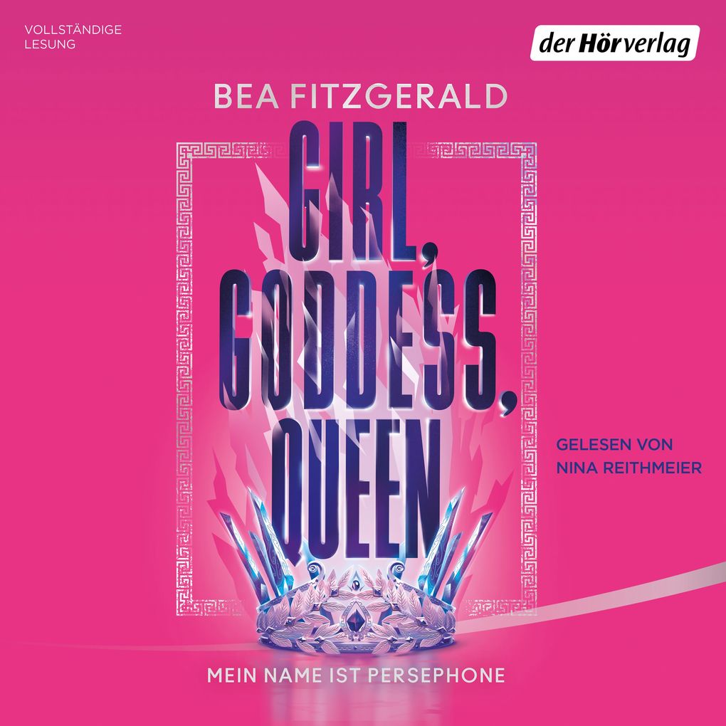 Girl Goddess Queen: Mein Name ist Persephone