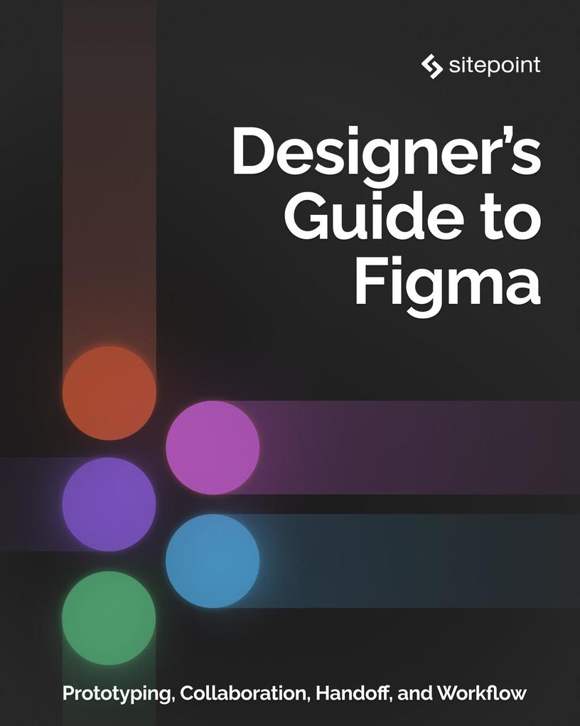 The er‘s Guide to Figma