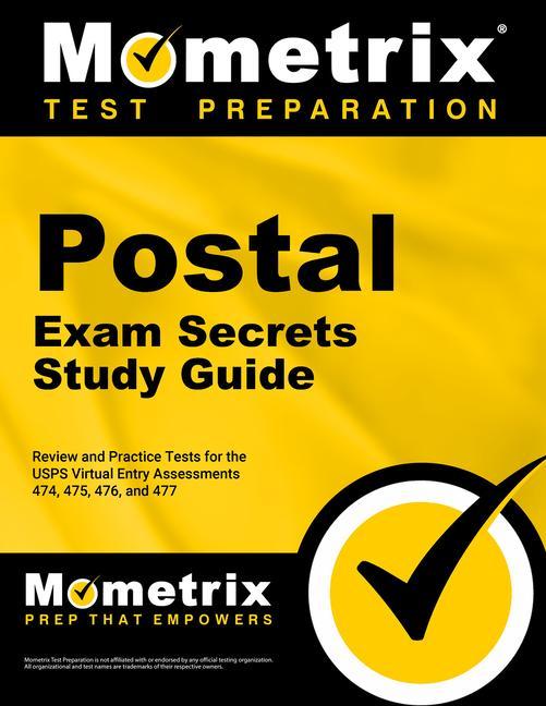 Postal Exam Secrets Study Guide: Review and Practice Tests for the Usps Virtual Entry Assessment 474 475 476 and 477