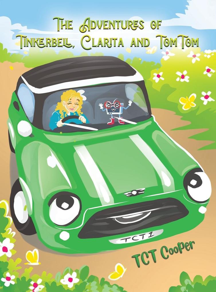 The Adventures of Tinkerbell Clarita and TomTom