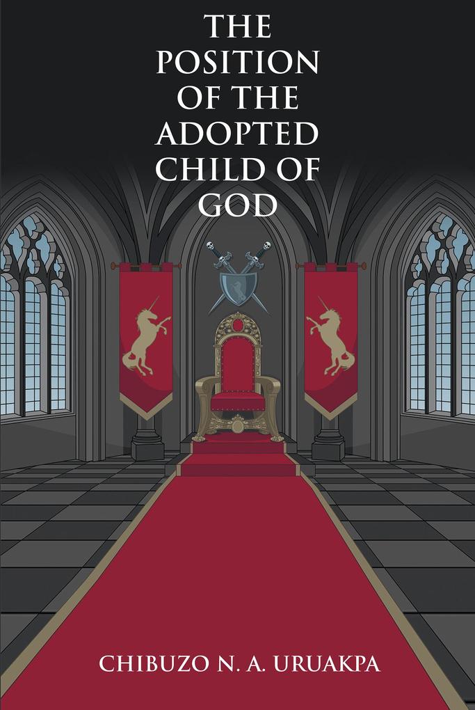 The Position of the Adopted Child of God