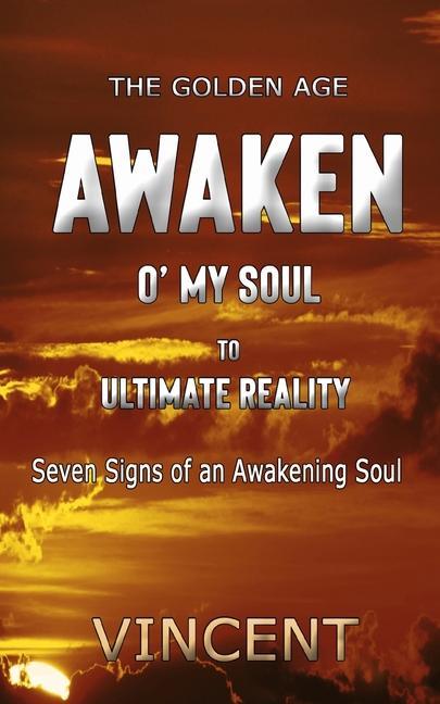 Awaken O‘ My Soul: The Golden Age