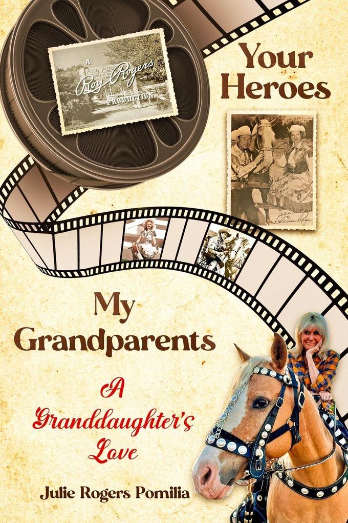 Your Heroes My Grandparents