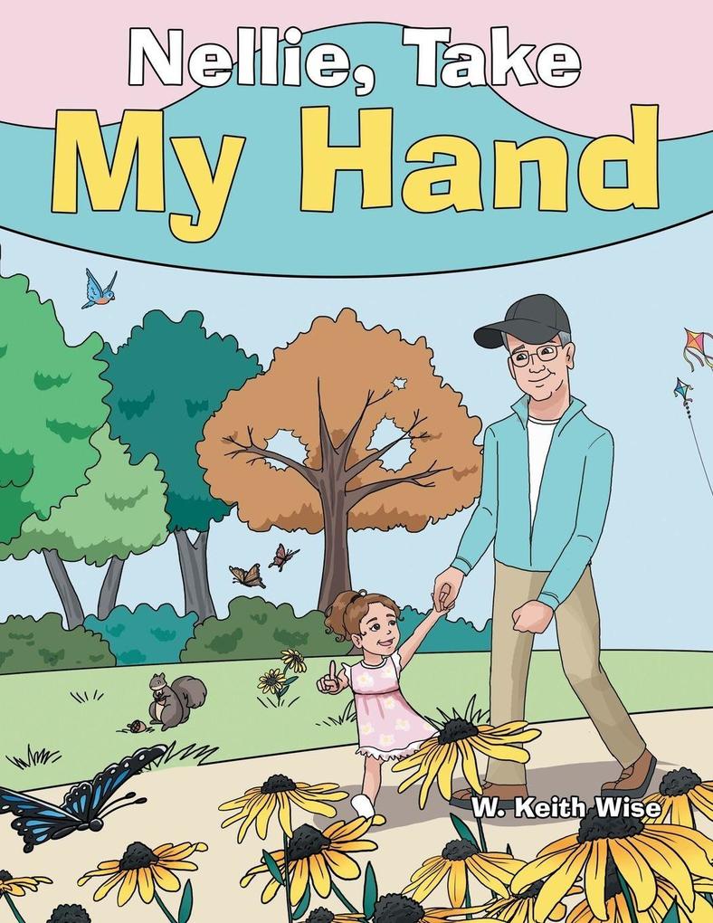 Nellie Take My Hand
