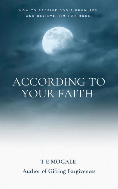 According to your faith