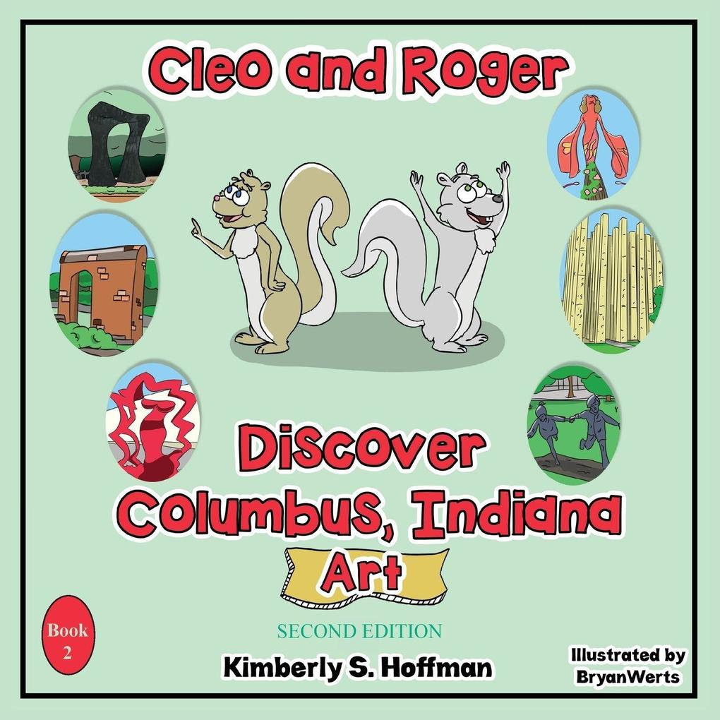 Cleo and Roger Discover Columbus Indiana - Art