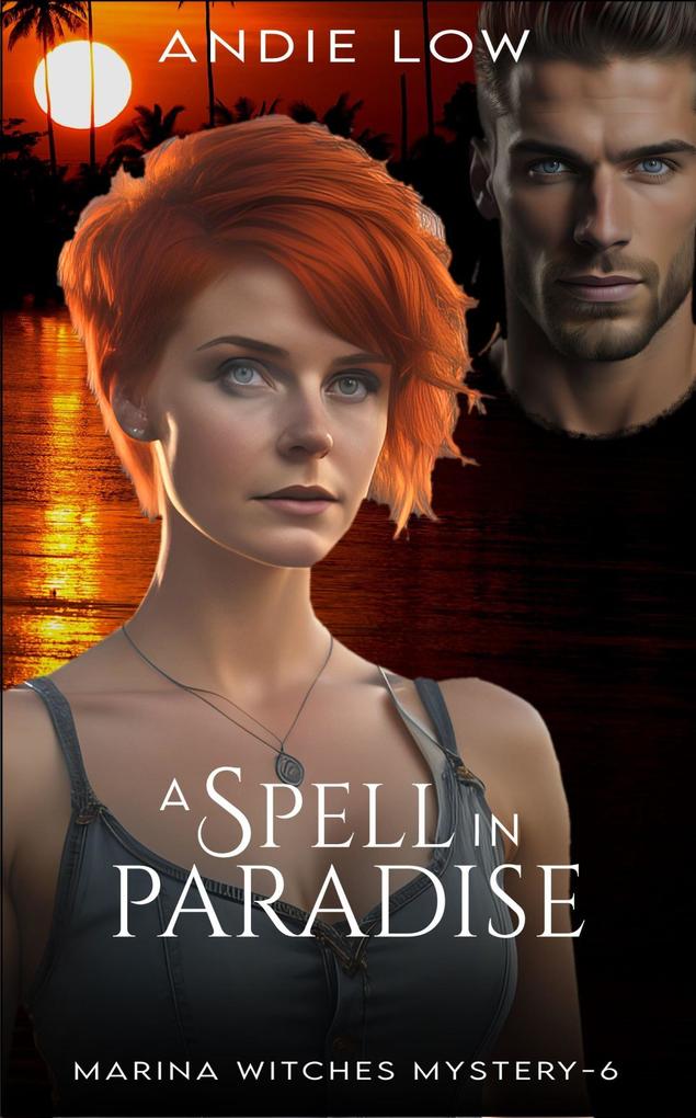 A Spell in Paradise (Marina Witches Mysteries #6)