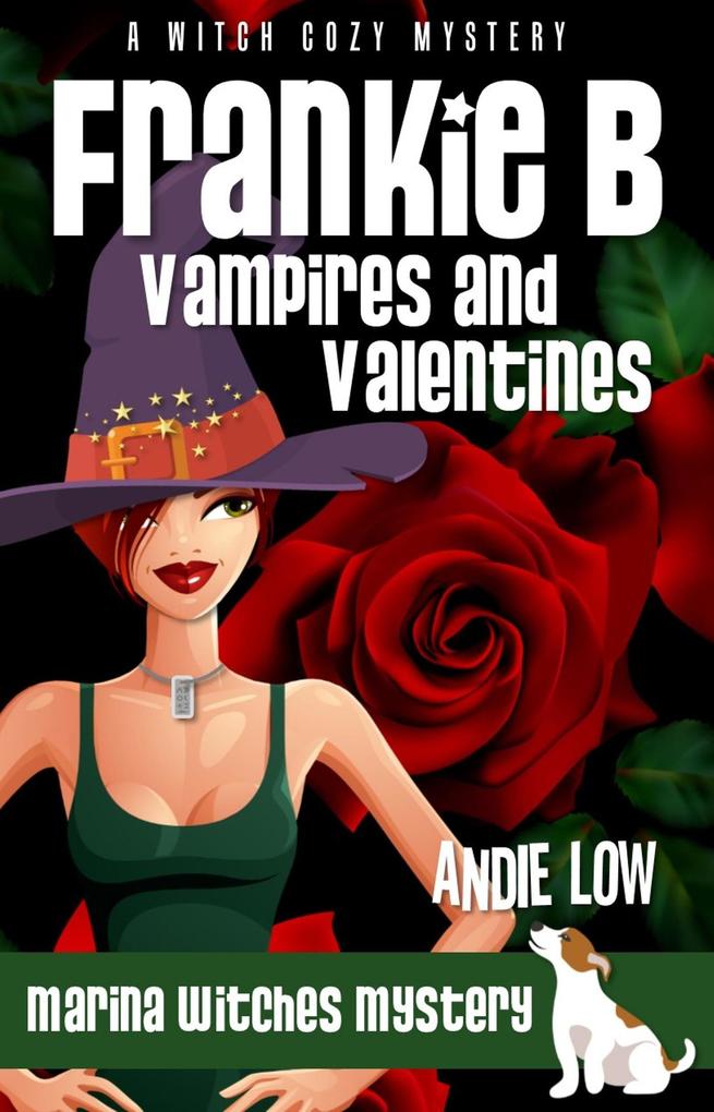 Frankie B: Vampires and Valentines (Marina Witches Mysteries #5)