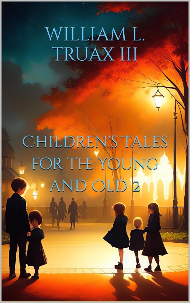 Children‘s Tales for the Young and Old 2