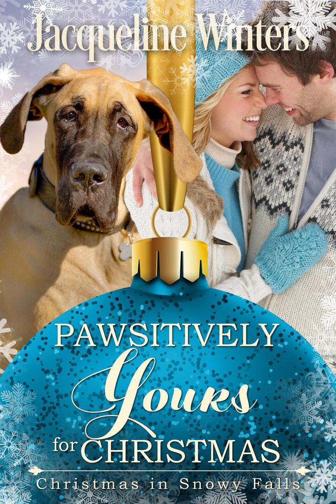 Pawsitively Yours for Christmas (Christmas in Snowy Falls #3)