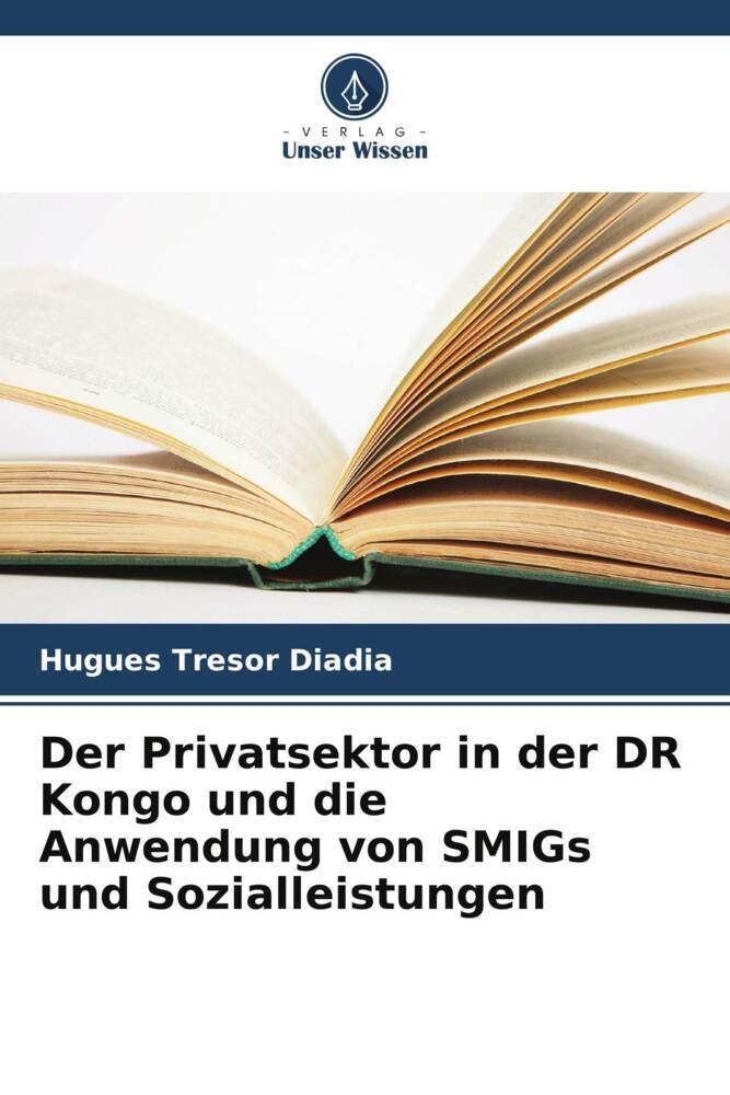 Der Privatsektor in der DR Kongo und die Anwendung von SMIGs und Sozialleistungen