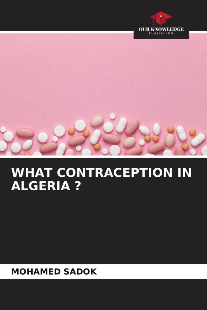 WHAT CONTRACEPTION IN ALGERIA ?