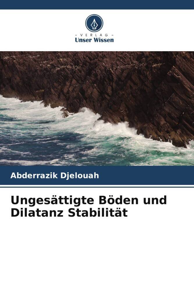 Ungesättigte Böden und Dilatanz Stabilität
