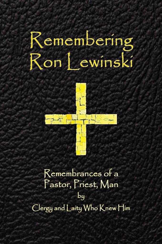 Remembering Ron Lewinski