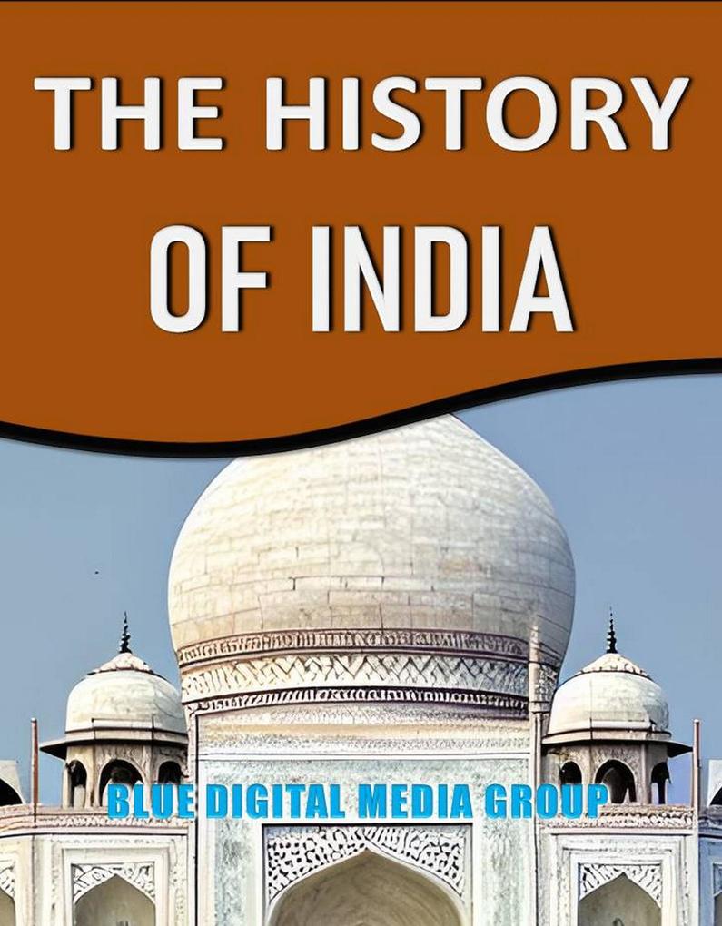 The History of India (World History Series #3)