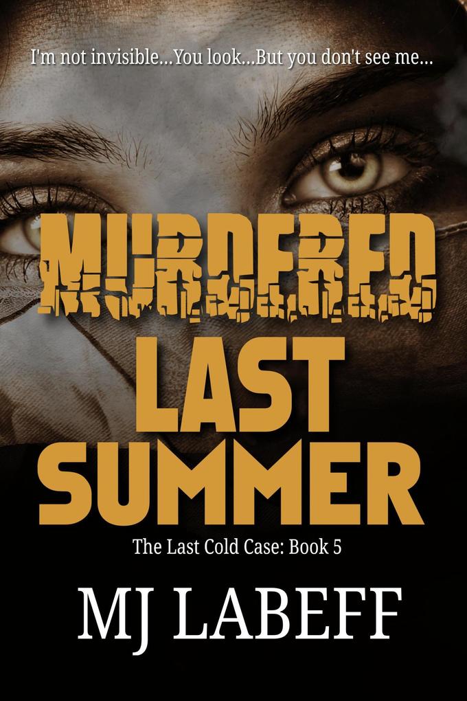 Murdered Last Summer (The Last Cold Case)