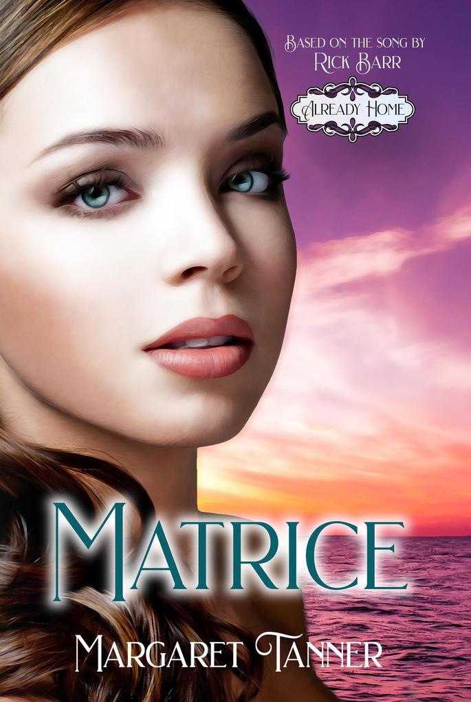 Matrice (Already Home #4)