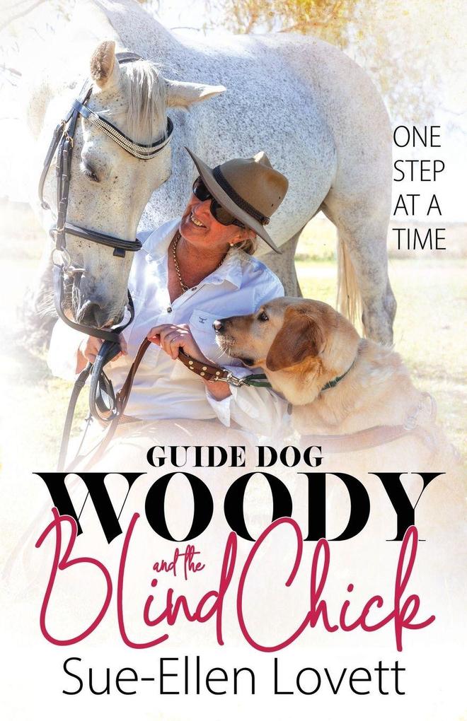 Guide Dog Woody & The Blind Chick