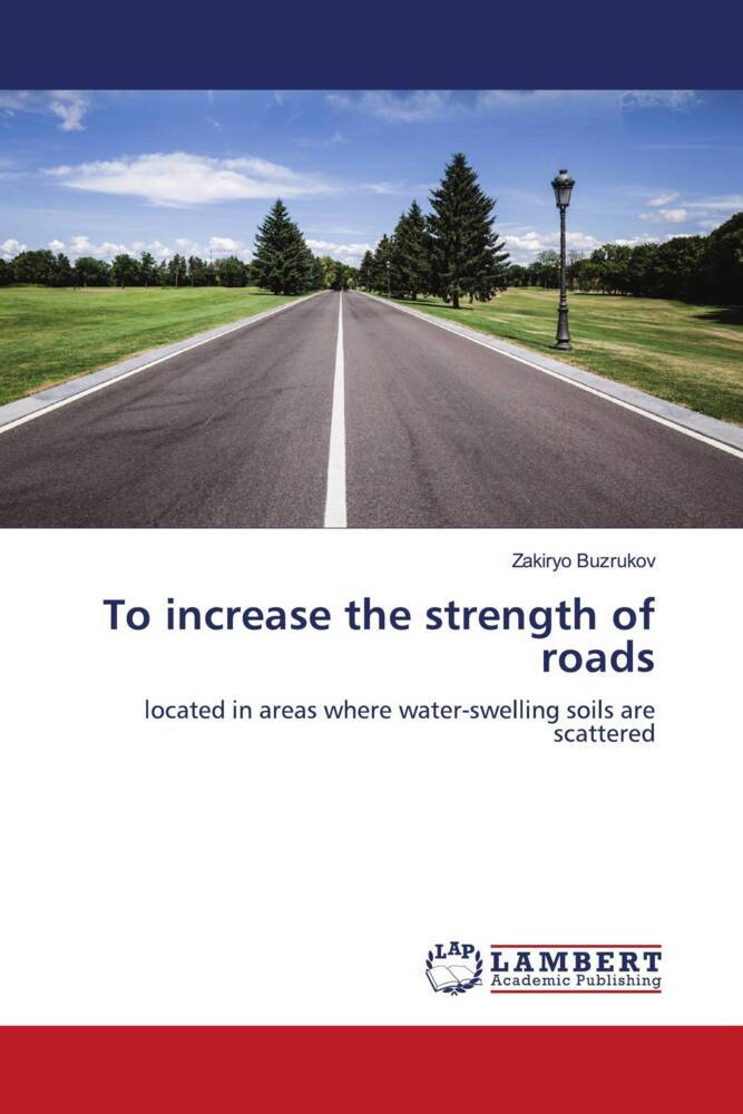 To increase the strength of roads