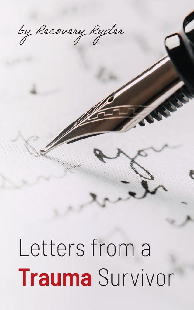 Letters from a Trauma Survivor