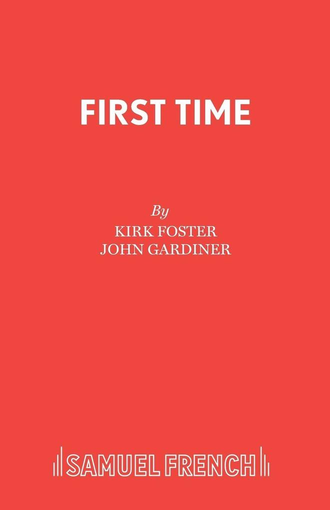 FIRST TIME