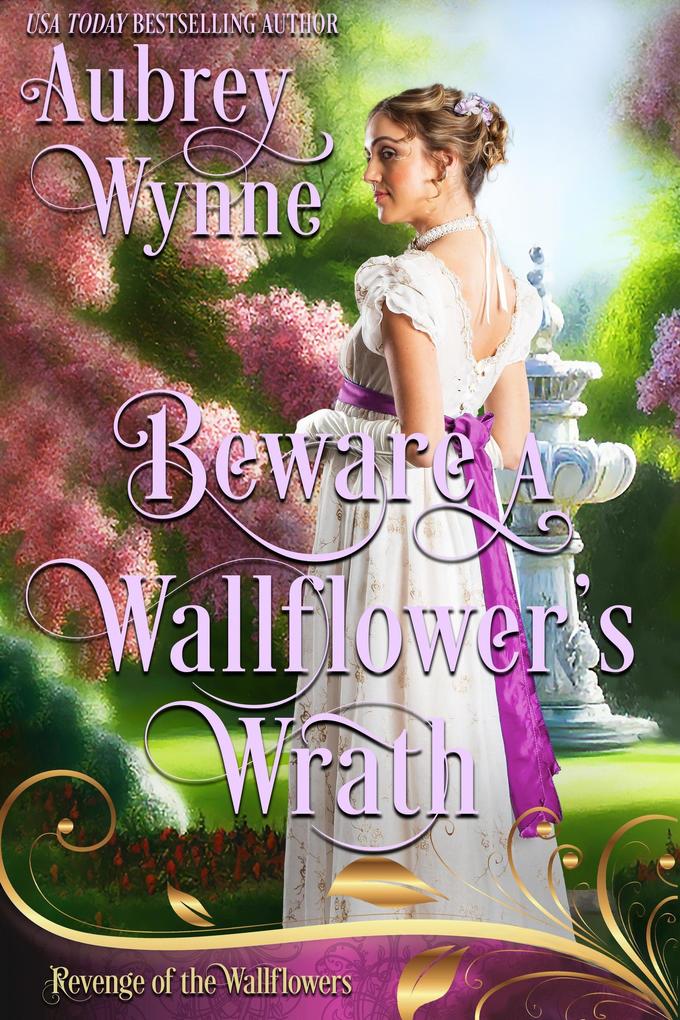Beware A Wallflower‘s Wrath: Once Upon a Widow Regency (A Wallflower‘s Revenge #7)