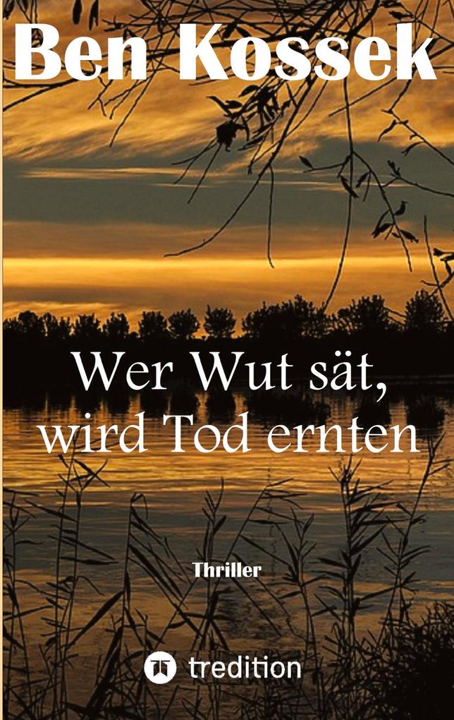 Wer Wut sät wird Tod ernten