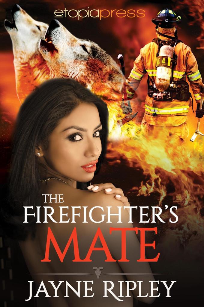 The Firefighter‘s Mate
