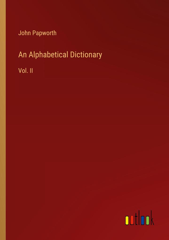 An Alphabetical Dictionary