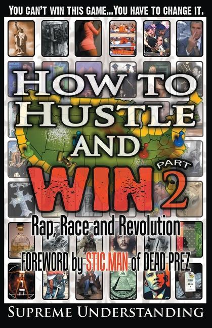 How to Hustle and Win Part Two
