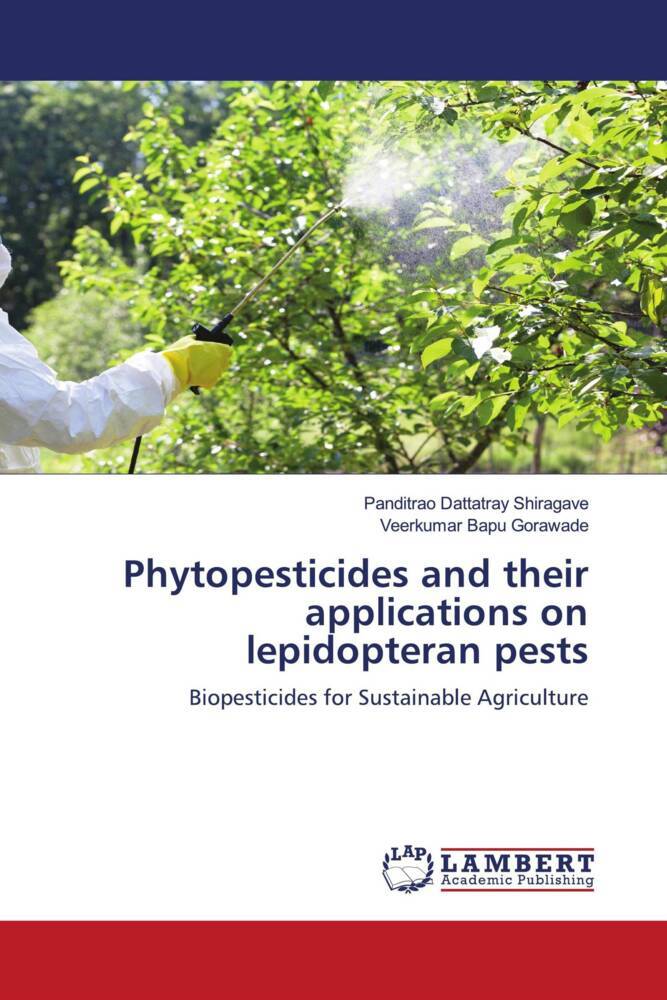Phytopesticides and their applications on lepidopteran pests