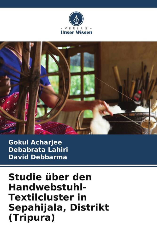 Studie über den Handwebstuhl-Textilcluster in Sepahijala Distrikt (Tripura)