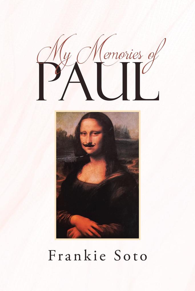 My Memories of Paul