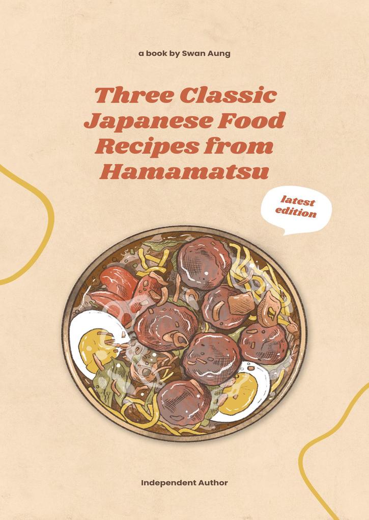 Three Classic Japanese Food Recipes from Hamamatsu