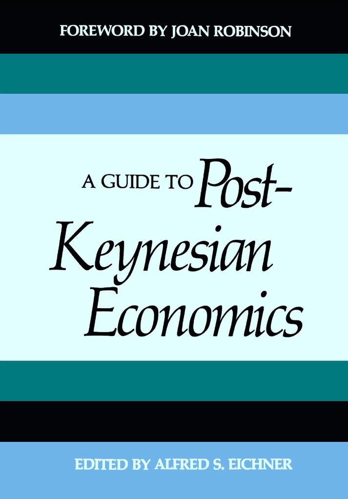 A Guide to Post-Keynesian Economics