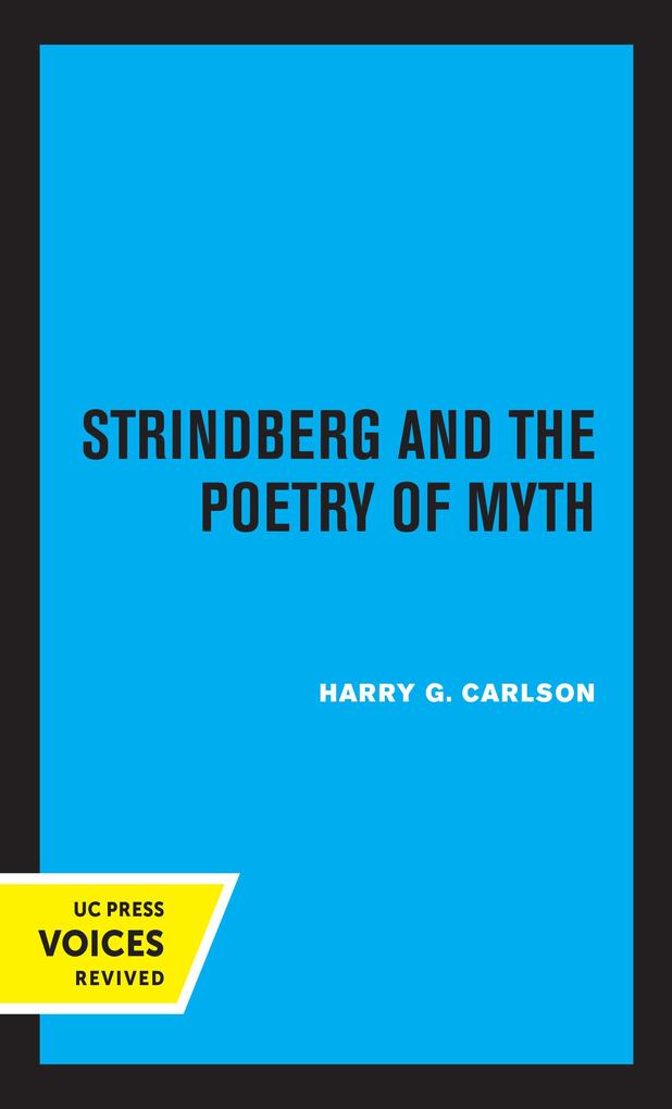 Strindberg and the Poetry of Myth