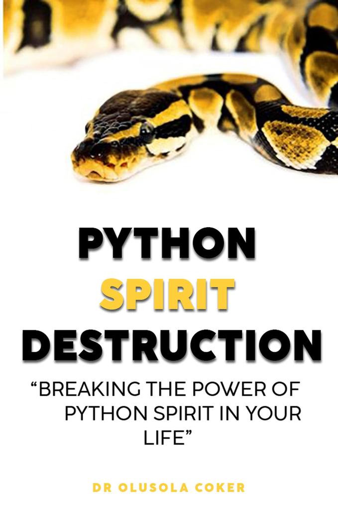 Python Spirit Destruction