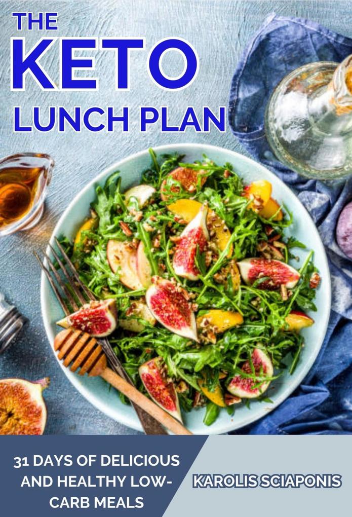 THE KETO LUNCH PLAN