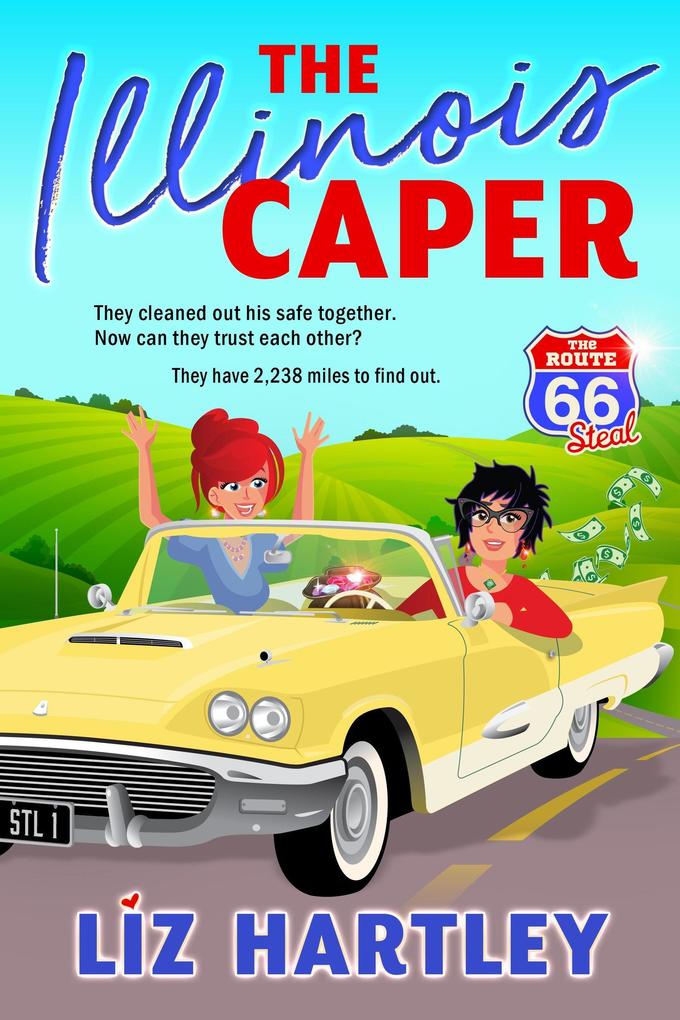 The Illinois Caper (The Route 66 Steal)