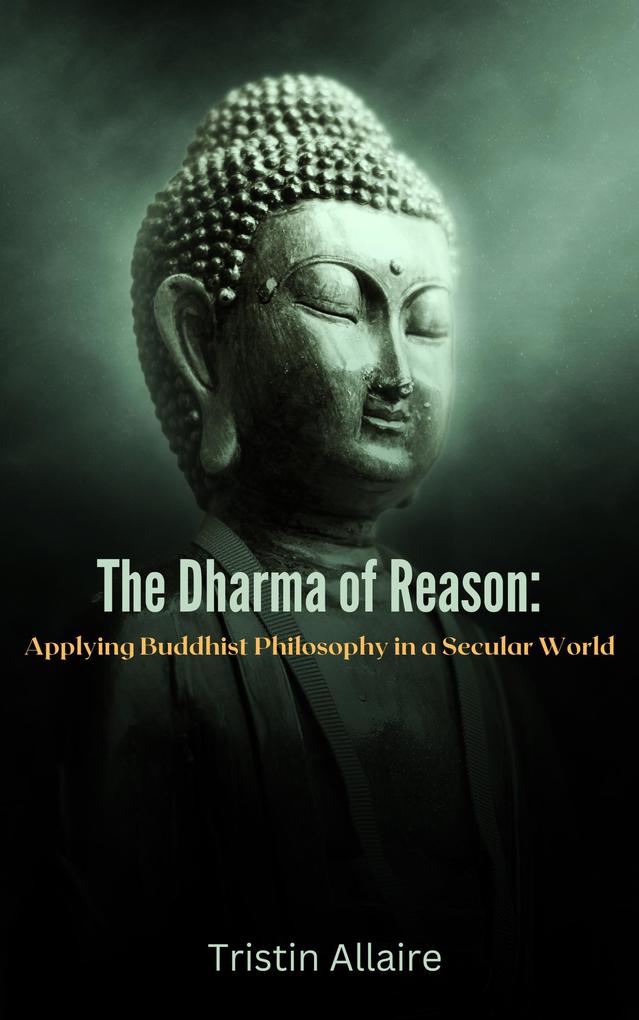 The Dharma of Reason