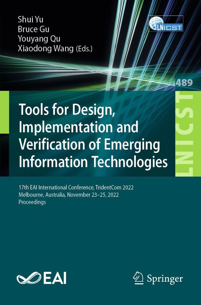 Tools for Design Implementation and Verification of Emerging Information Technologies
