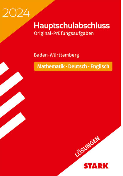 STARK Lösungen zu Original-Prüfungen Hauptschulabschluss 2024 - Mathematik Deutsch Englisch 9. Klasse - BaWü