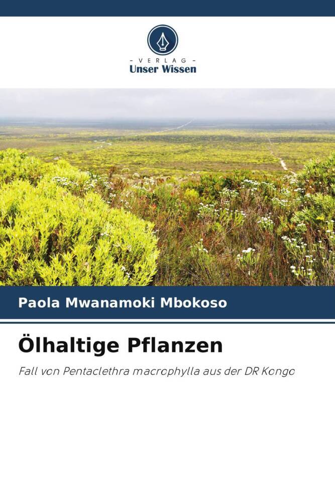 Ölhaltige Pflanzen